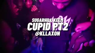 Sugarhill Keem  Cupid PT2 Official Audio [upl. by Aynwat]