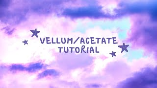 Vellumacetate printing tutorial [upl. by Aliwt407]