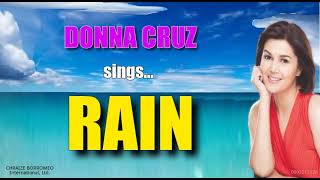 RAIN  Sung by Donna Cruz with Lyrics [upl. by Tarrah]