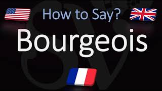 How to Pronounce Bourgeois CORRECTLY English amp French Pronunciation [upl. by Roarke375]