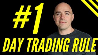 The Most Important Rule In Day Trading [upl. by Angy]