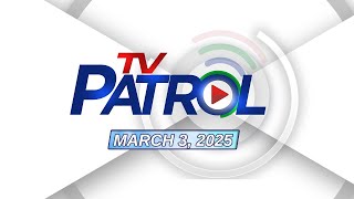 TV Patrol Livestream  March 3 2025 Full Episode Replay [upl. by Tita]