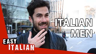 What are Italian men like  Easy Italian 33 [upl. by Ikim463]