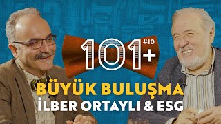 BÜYÜK BULUŞMA İlber Ortaylı amp Emrah Safa Gürkan Tarih 101 [upl. by Hewe]