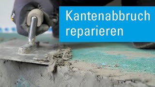 Kantenabbruch reparieren Betonausbrüche ausbessern [upl. by Savanna]