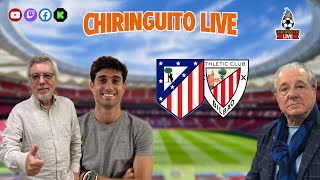 ⚽ ATLÉTICO DE MADRIDATHLETIC CLUB  ChiringuitoLive [upl. by Atiekahs103]