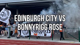 Edinburgh City Ultras VS Bonnyrigg Rose [upl. by Claudian]