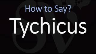 How to Pronounce Tychicus CORRECTLY [upl. by Egiaf]