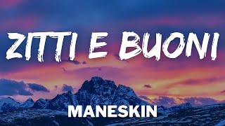 Maneskin  Zitti e Buoni TestoLyrics [upl. by Seton]