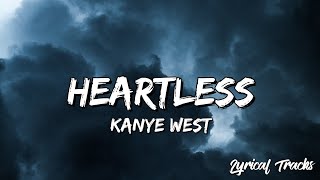 Kanye West  Heartless Lyrics [upl. by Nasho937]