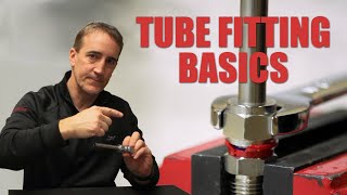 Tube Fitting Basics How to Properly Install Tube Fittings [upl. by Slade785]