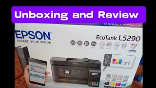 EPSON L5290 UNBOXING AND REVIEW [upl. by Yodlem]