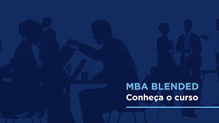 MBA  O que é o MBA Blended [upl. by Anaiek]