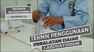 BASIC TEKNIK PENGGUNAAN PERALATAN DASAR LABORATORIUM [upl. by Elsa]