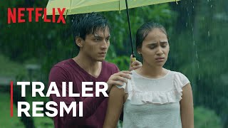 Seperti Hujan Yang Jatuh Ke Bumi  Trailer Resmi  Netflix [upl. by Atika]