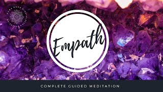 Empath Energy amp Emotion Realignment  Protection Guided Meditation [upl. by Nelyak411]