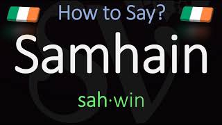 How to Pronounce Samhain CORRECTLY Meaning amp Pronunciation [upl. by Misak583]