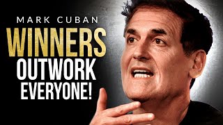 OUTWORK EVERYONE  Brutally Honest Business Advice from Billionaire Mark Cuban [upl. by Darill776]