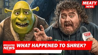 What Happened To Shrek  MEATY NEWS [upl. by Noellyn]