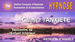 Hypnose pour CALMER LANXIETE avec Patricia dAngeli [upl. by Ahseinad59]