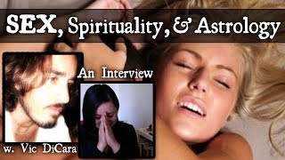 Sex Spirituality amp Astrology [upl. by Auj]