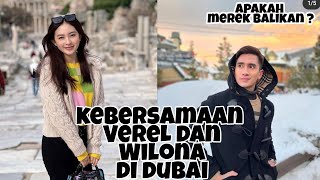 KEBERSAMAAN VEREL BRAMASTA DAN NATASHA WILONA DI DUBAI [upl. by Killie128]