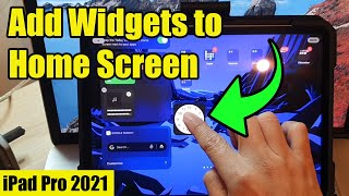 iPad Pro 2021 How to Add Widgets to Home Screen [upl. by Ahsir]