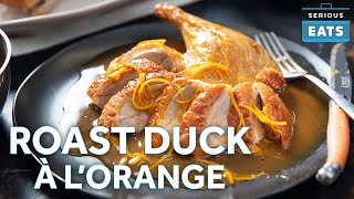 How to Make Duck à lOrange the Right Way [upl. by Ylaek299]