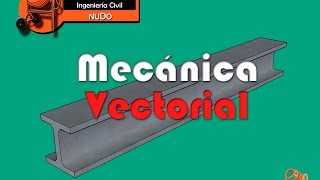 Mecánica Vectorial para Ingenieros Estática [upl. by Llerat]