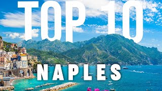 10 BEST Things To Do In Naples  Naples Travel Guide [upl. by Hooker229]