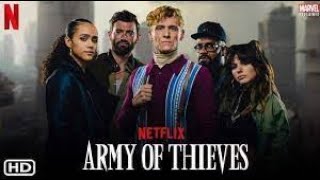 army of thieves full movie [upl. by Turrell]