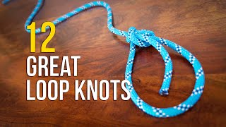 12 ESSENTIAL LOOP KNOTS  How to Tie a LOOP KNOT [upl. by Talbert]