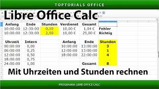 Mit Uhrzeiten und Stunden rechnen LibreOffice Calc [upl. by Catarina774]