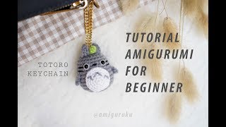 How to Make Amigurumi for Beginner  Super Cute Totoro Keychain [upl. by Okime917]