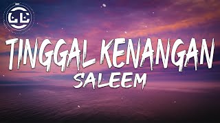 Saleem  Tinggal Kenangan Lyrics [upl. by Ledarf]