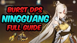 COMPLETE NINGGUANG GUIDE High Burst DPS  All Artifacts Weapons Comps amp Tips  Genshin Impact [upl. by Allayne]