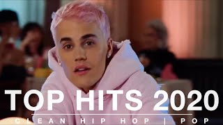 Top Hits 2020 Video Mix CLEAN  Hip Hop 2020  POP HITS 2020 TOP 40 HITS BEST POP HITSTOP 40 [upl. by Neda]