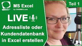 Indra Kohl Live  Microsoft Excel  Adressliste od Kundendatenbank in Excel erstellen  carinkocom [upl. by Anitsihc]