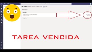 Puedo entregar mi tarea despues de la fecha en Microsoft TEAMS [upl. by Poirer440]