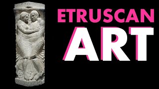 Etruscan Art [upl. by Phonsa]