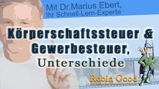 Körperschaftssteuer und Gewerbesteuer Unterschiede [upl. by Rona631]