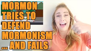 Mormon badly Tries To Defend Mormonism [upl. by Brew]