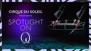 SPOTLIGHT ON quotOquot  Cirque du Soleil [upl. by Natye]