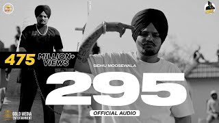 295 Official Audio  Sidhu Moose Wala  The Kidd  Moosetape [upl. by Aissilem394]