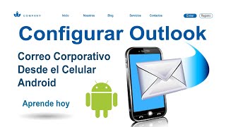 Como Configurar un Correo Corporativo Outlook en el Celular [upl. by Oirram]