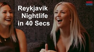 Reykjavik Nightlife in 40 Secs [upl. by Ahsem]