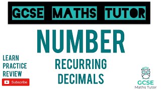 Writing Recurring Decimals as Fractions Higher Only  GCSE Maths Tutor [upl. by Akemit282]