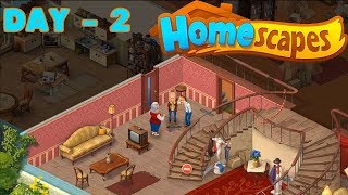 HOMESCAPES GAMEPLAY  DAY 2  Android  iOS  Walkthrough  2 [upl. by Ttocs]