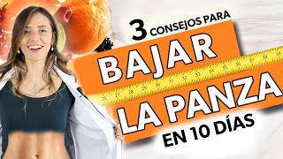 3 Consejos para PERDER BARRIGA en 10 días [upl. by Kalvin]