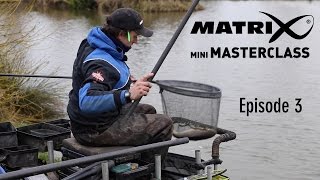 Coarse amp Match Fishing TV  Matrix Mini Masterclass Episode 3  Lee Wright  Lindholme Lakes [upl. by Gable641]